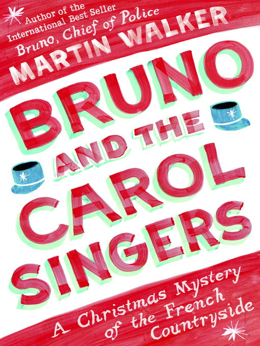 Title details for Bruno and the Carol Singers by Martin Walker - Available